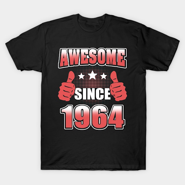 Awesome Since 1964 T-Shirt by Adikka